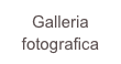Galleria fotografica